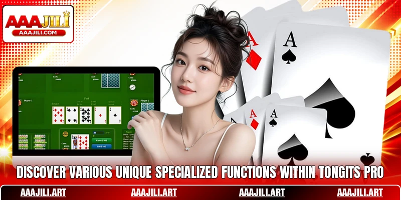 Discover various unique specialized functions within Tongits Pro