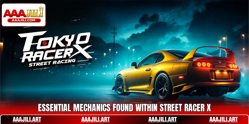 Essential mechanics found within Street Racer X