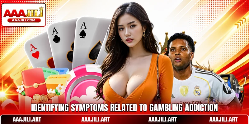 Identifying symptoms related to gambling addiction