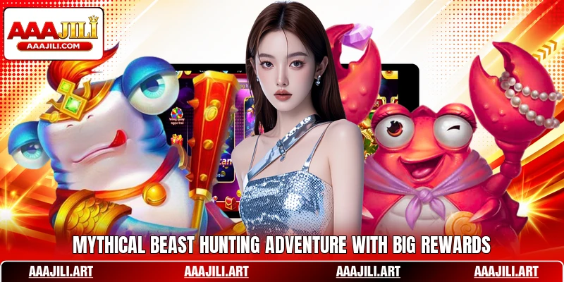 Mythical beast hunting adventure with big rewards