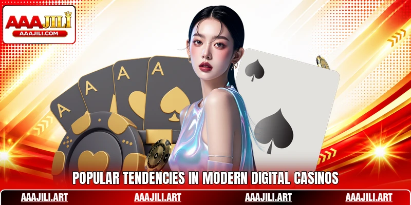 Popular tendencies in modern digital casinos
