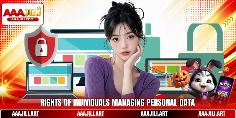 Rights of individuals managing personal data Rights of individuals managing personal data