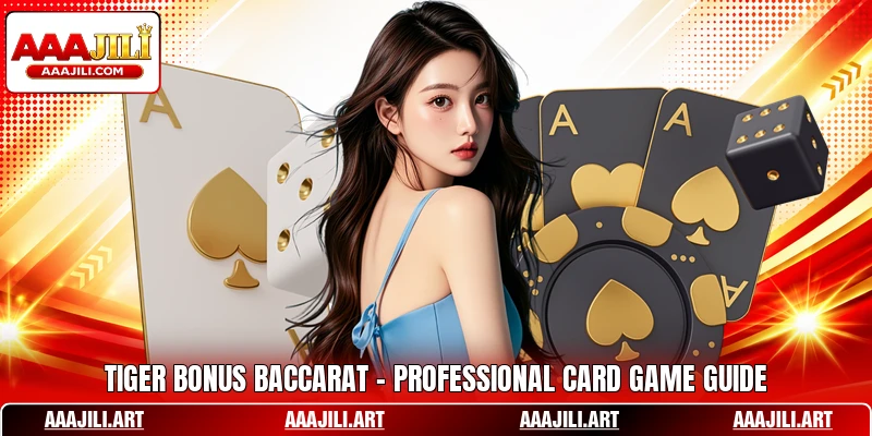 Tiger Bonus Baccarat - Professional Card Game Guide